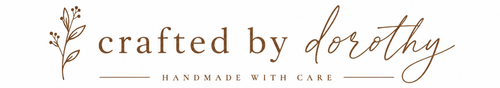 Crafted By Dorothy